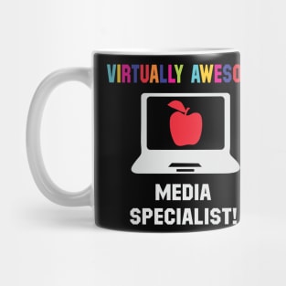 virtually awesome media specialist! Mug